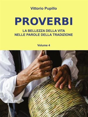 cover image of Proverbi. La bellezza della vita nelle parole della tradizione